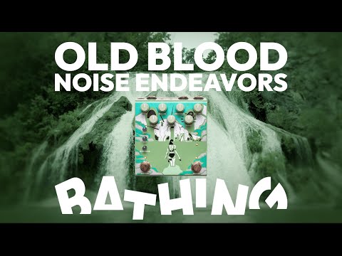 GUITARGUITAR Old Blood Noise Endeavors Bathing Luminal Delay Algae